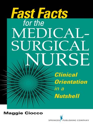 cover image of Fast Facts for the Medical- Surgical Nurse
